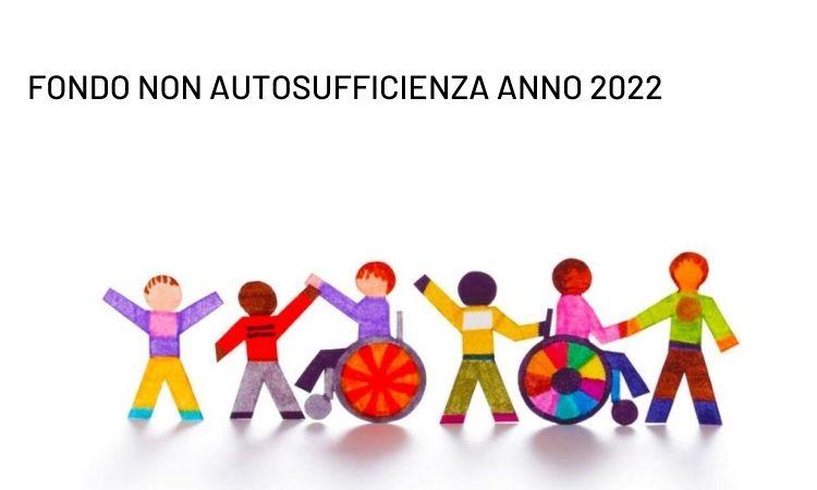 Fondo non autosufficienza 2022